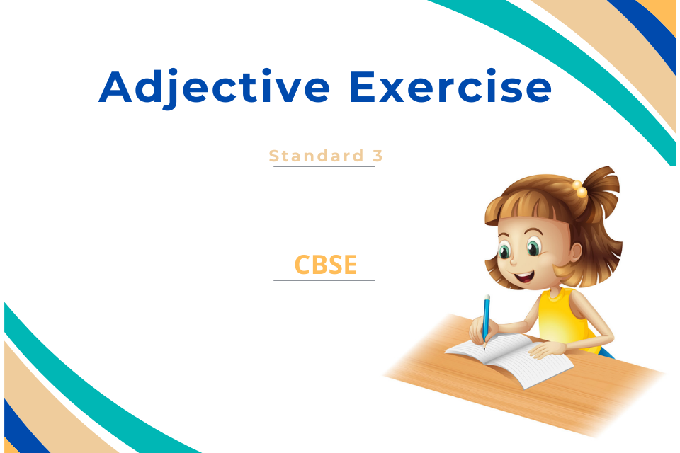 Adjective Exercise for CBSE