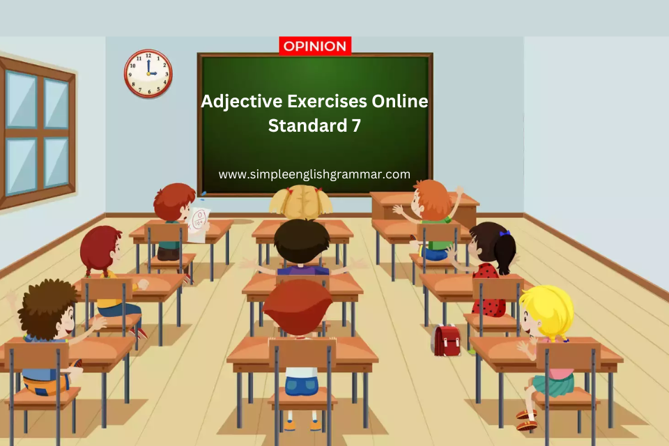 Adjective Exercises Online Standard 7